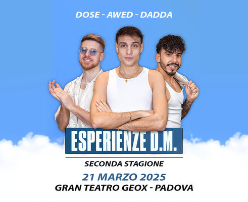 Esperienze D.M. - Awed, Dose e Dadda