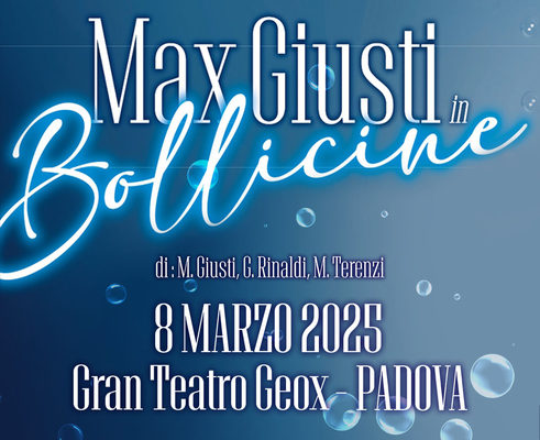 Max Giusti in Bollicine